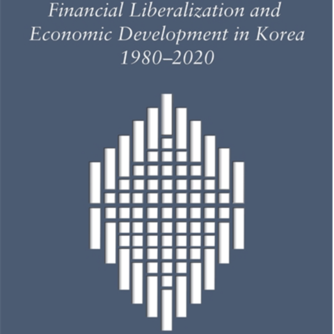 Financial Liberalization and Economic Development in Korea, 1980–2020 ...